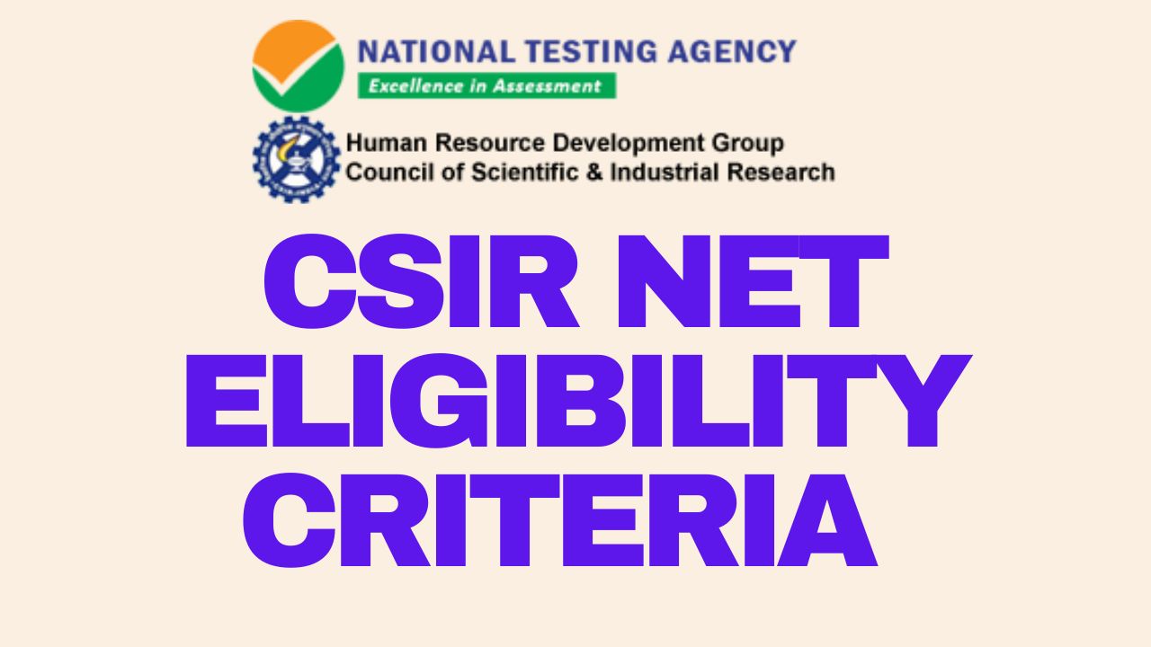 CSIR NET Eligibility Criteria